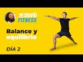 Día 2 del Desafío 16 Días Fitness | Balance y equilibrio | El Arte de Vivir