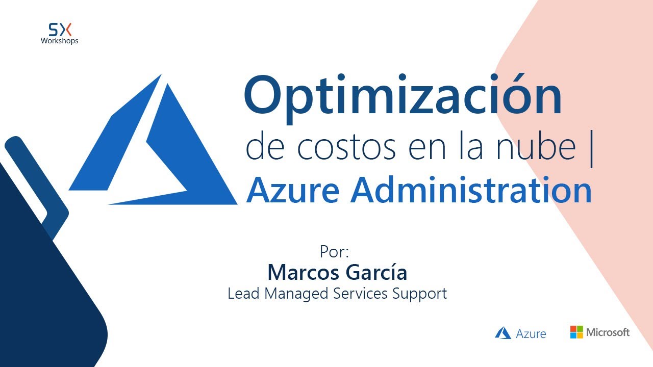 Optimización de costos en la Nube | Azure Adminsitration - Marcos ...