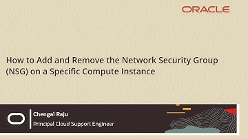 How to Add or Remove Network Security Group (NSG) from an OCI Instance
