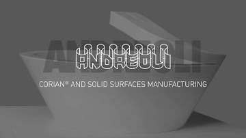 MANIFACTURING CORIAN® & SOLID SURFACES - by Andreoli