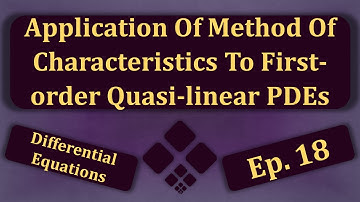 An Application Of The Method of Characteristics To First-Order Quasi-Linear PDEs