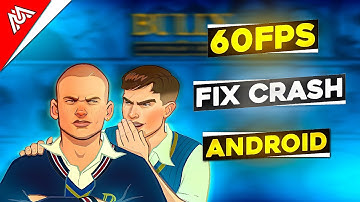 Bully Anniversary Edition 60 FPS Mod For Android | Bully Crash Fix | Bully Android 60 FPS Mod