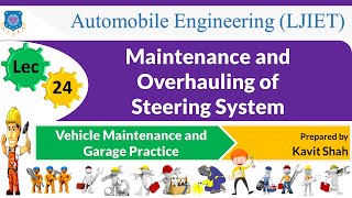 L 24 Maintenance of Steering System | Vehicle Maintenance and Garage Practice | Automobile