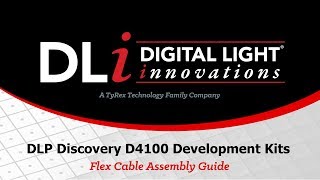 DLP® Discovery™ D4100 Development Kits Assembly Guide