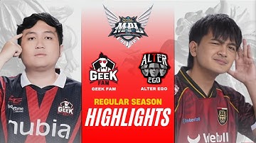 [HIGHLIGHTS] GEEK FAM vs ALTER EGO REGULAR SEASON | MPL ID S16 GEEK vs AE