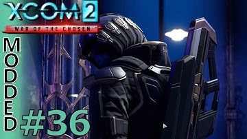 XCOM 2 WOTC Modded LEGEND MOCX Hunter Stronghold #36 Operation Blessed Sentinel