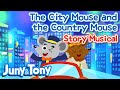 The City Mouse and the Country Mouse | Aesop's Fables | Story Musical | JunyTony