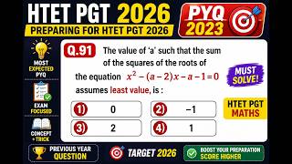 HTET PGT Maths 2023 PYQ | Least Value | Sum of Squares of Roots | previous year question | PGT| HTET