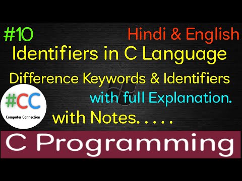 #10 | Identifiers in C Language | C Programming | Difference between Keywords and Identifiers in C