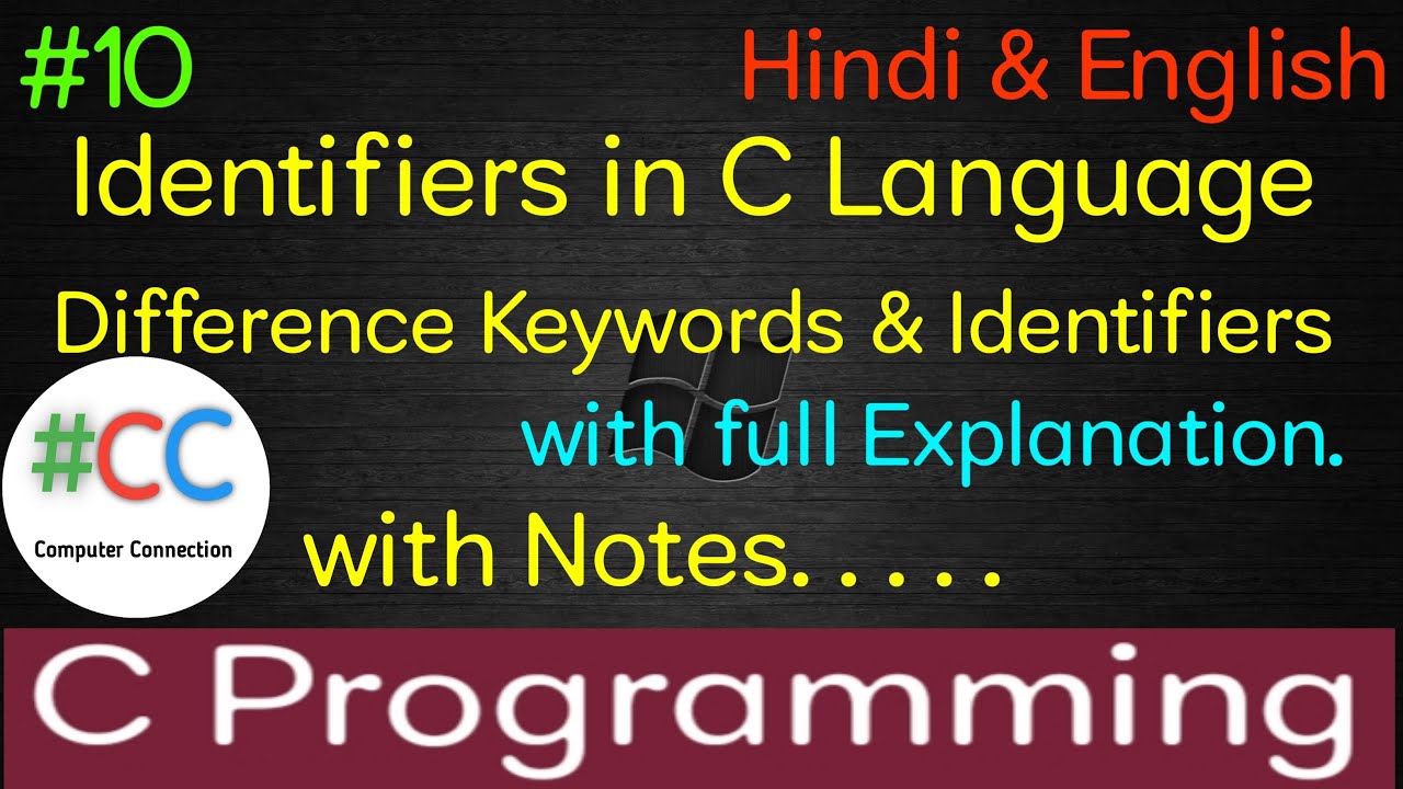 #10 | Identifiers in C Language | C Programming | Difference between ...