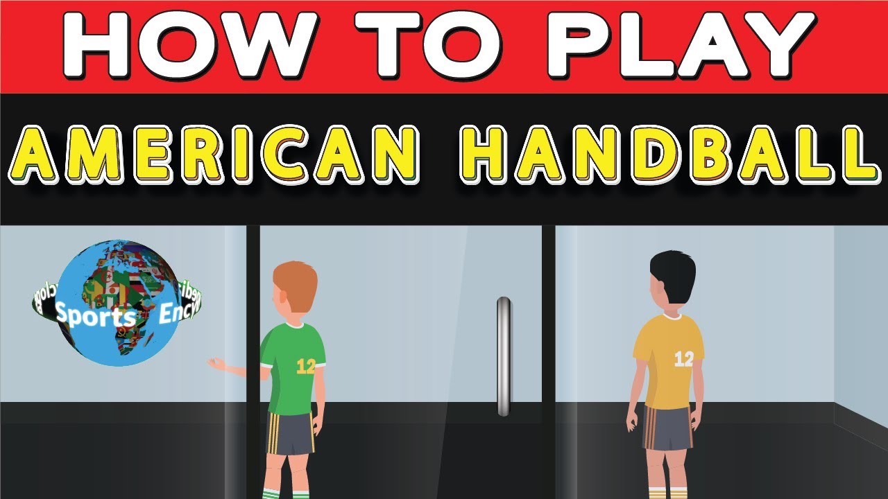 How to Play American Handball Sports Encyclopedia YouTube