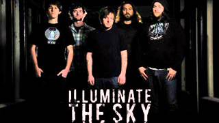 Illuminate The Sky - This Must Be Make Believe