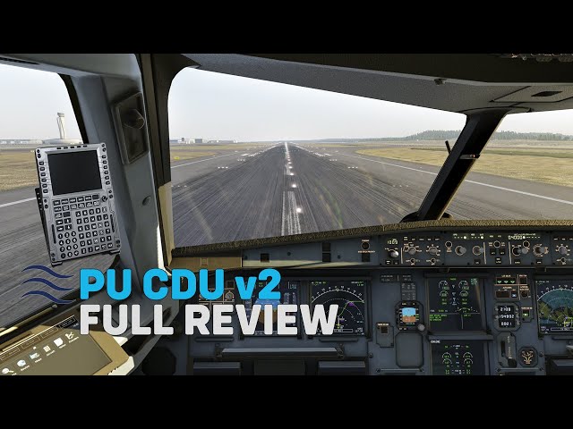 PU CDU v2 Review: The Ultimate FMC for Flight Sim? | Setup & In