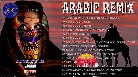 Full Album Arabic Remix ✔ Arabic Instrumental 2021-2022 ✔ Super Balkan Arabic Style 2021-2022