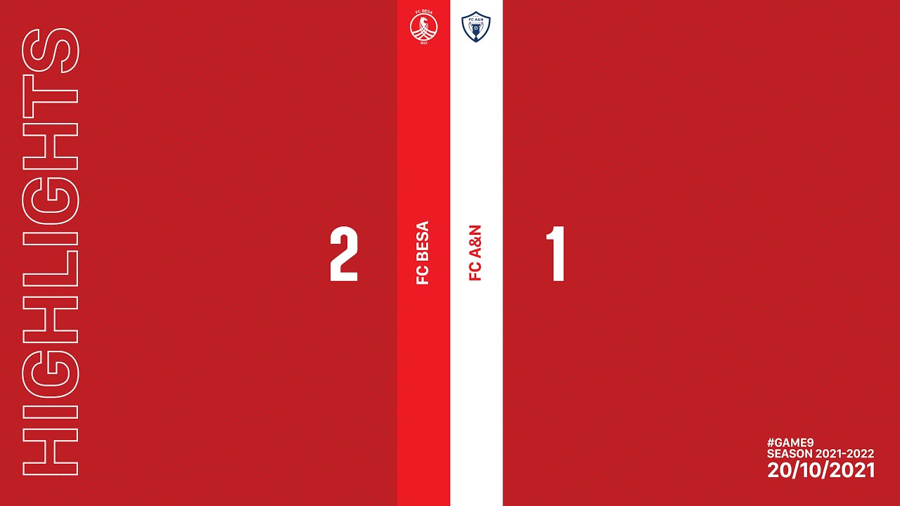 FC BESA 2 - 1 FC A&N (highlights) - 20/10/2021