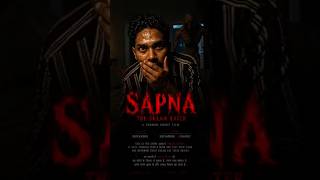 Sapna: The Dream Eater – Pehle Sapne Khata Hai Phir Tumhe. #viralvideo  #trending #horror #cinematic