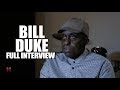 Bill Duke on Menace II Society, Arnold Schwarzenegger, Racism (Full Interview)