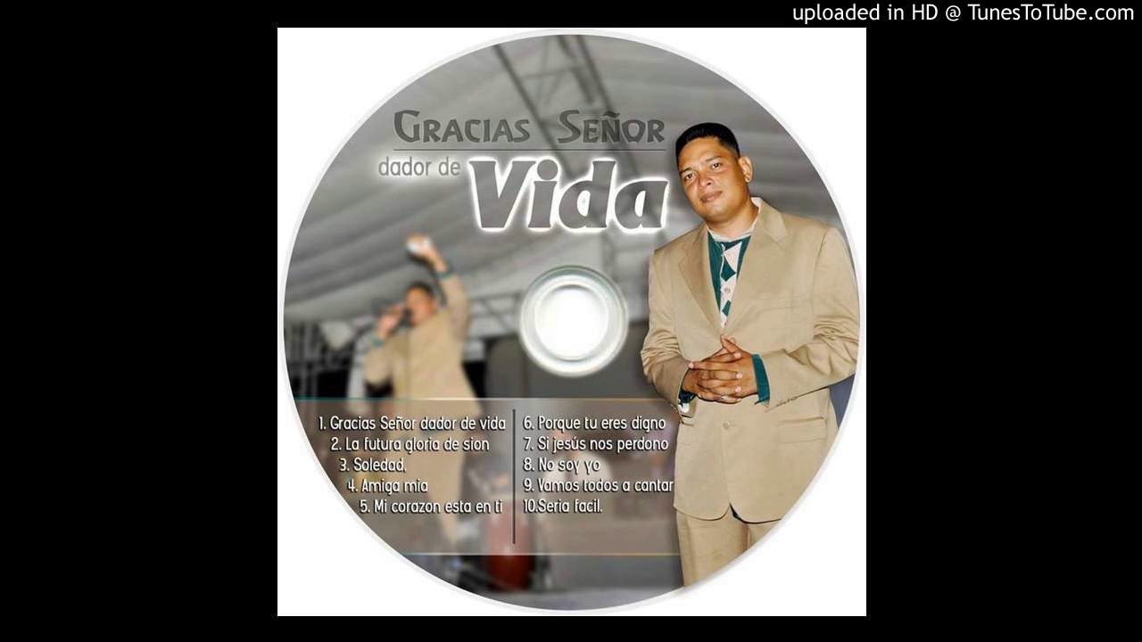 La futura gloria de sion (música cristiana) YouTube