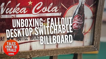 Unboxing: Fallout Desktop Switchable Billboard Sign