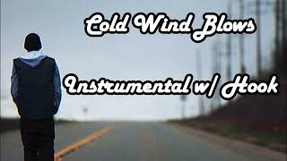 Eminem - Cold Wind Blows (Instrumental with Hook)