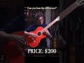Comparing different priced guitars 🎸 (PART I)