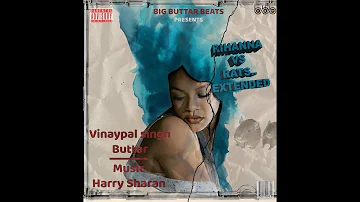 Rihanna vs Rats Extended | Vinaypal Buttar | Harry Sharan | Take 2 | New Punjabi Song 2021