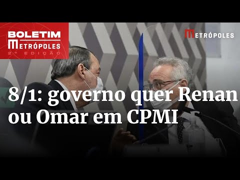 Governo quer Renan Calheiros ou Omar Aziz no comando da CPMI do 8 de janeiro