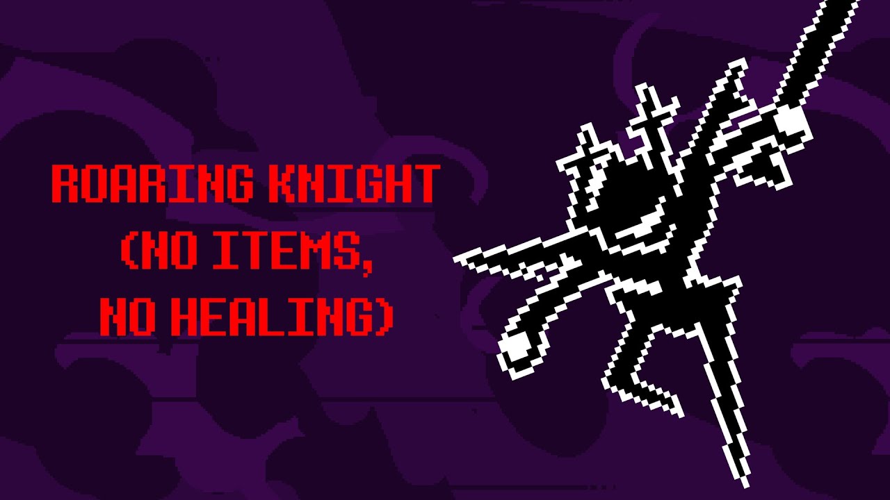The Roaring Knight Battle (No items, no healing)