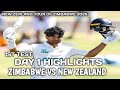 Zimbabwe vs New Zealand Test Day 1 Highlights | NZ vs ZIM 1st Test Highlights |  ZIM vs NZ Test