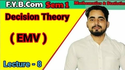 #9  FYBCom Sem-1 | Mathematics & Statistics| Decision Theory| Mumbai University| FYBCom maths|