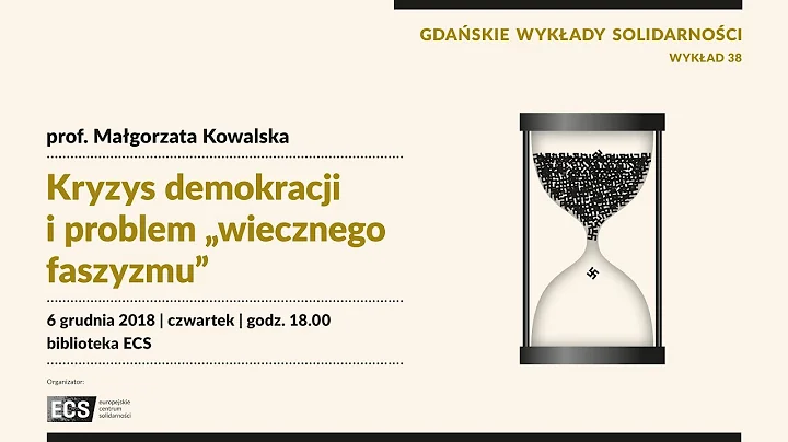 ECS zaprasza: Gdaskie Wykady Solidarnoci  Wykad 38...