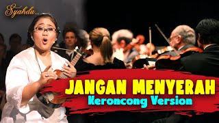 JANGAN MENYERAH - DMASIV II Keroncong Version Cover