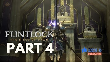 Flintlock: The Siege of Dawn | Walkthrough Gameplay | Part 4 | Rammuha (FULL GAME)