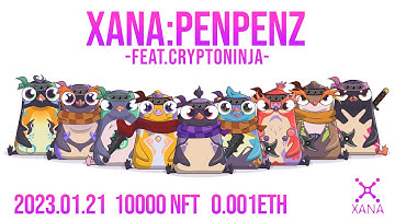 XANA launches a new freemint Generative NFT collection, XANA: Penpenz (feat.CryptoNinja)