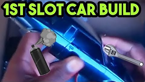Slot Car Build part 1