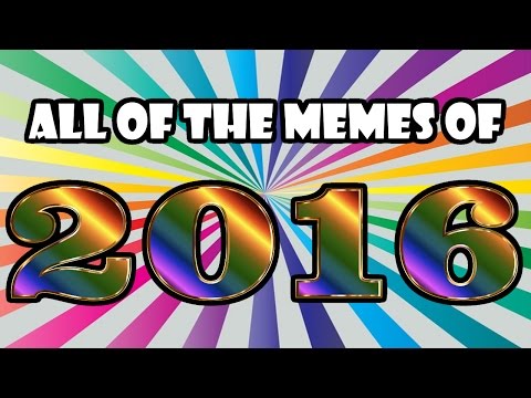 all-of-the-memes-of-2016