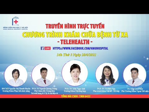 Video [ TRỰC TIẾP ] CHƯƠNG TRÌNH TELEHEALTH NGÀY 20/4/2021 - youtube