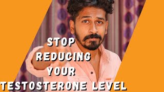 YOU ARE DECREASING YOUR TESTOSTERONE LEVEL ✊💦*Know these mistakes* | Tamil | House of Maverick