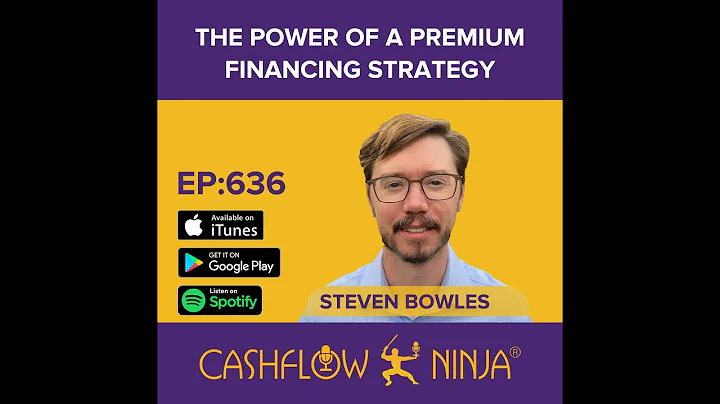 Steven Bowles Shares The Power Of A Premium Financ...