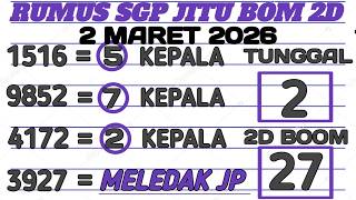 RUMUS JITU SGP KEPALA EKOR HARI INI || PREDIKSI SGP 2 MARET 2026#BOCORAN SGP HARI INI
