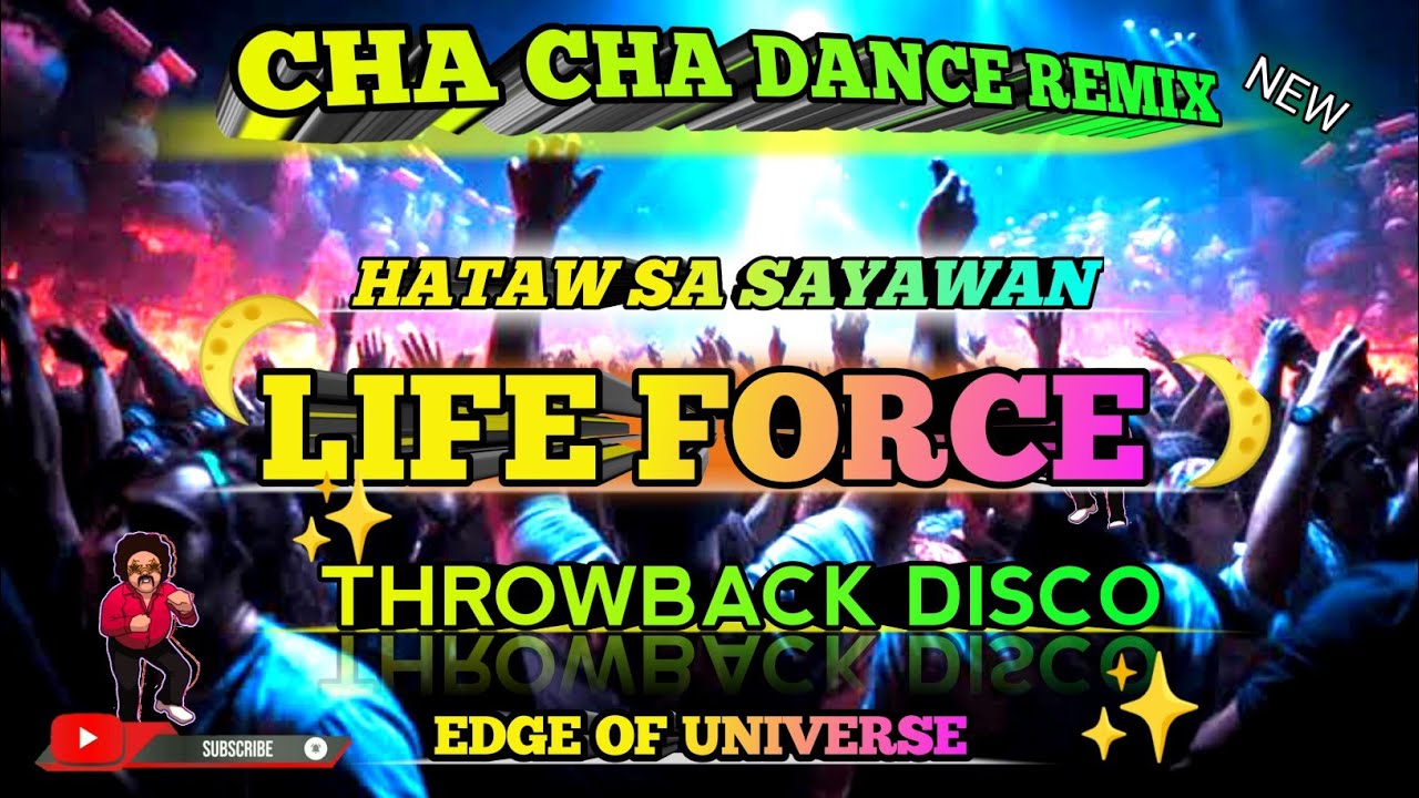 LIFE FORCE - ( CHA CHA DANCE REMIX 2024 ) KEYCZ MUSIC