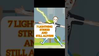 7 Lightning Strikes And Still Alive