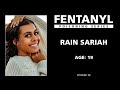Fentanyl poisoning rain sariahs story updated