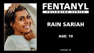 FENTANYL POISONING: Rain Sariah's Story (updated)