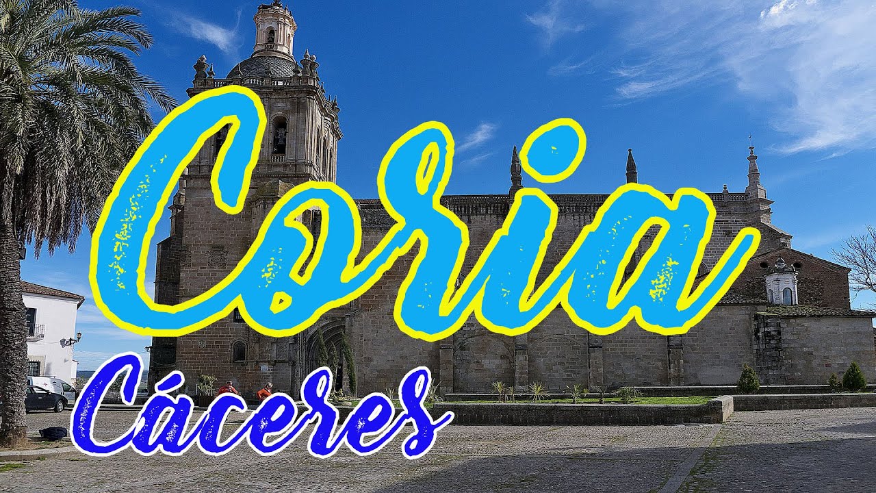 Coria (Cáceres, España)