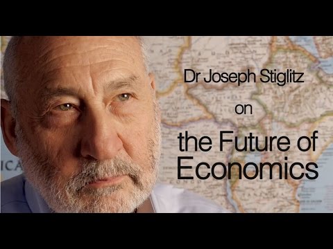 The Future of Economics with Dr Joseph Stiglitz (Part I)