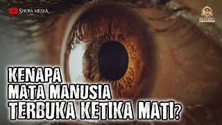 kenapa mata orang mati terbuka