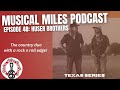 The Unforgettable Sound of the Huser Brothers