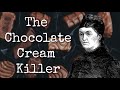 Christiana Edmunds: The Chocolate Cream Killer