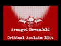 Critical Acclaim Edited (no speech) - Avenged Sevenfold